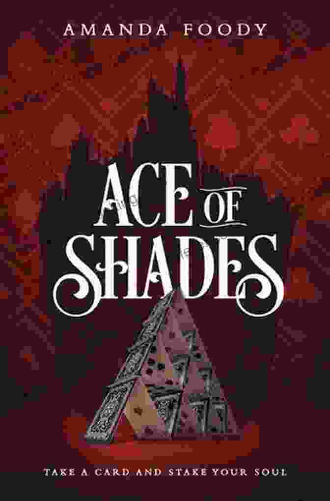 Ace Of Shades: The Shadow Game Book Cover Ace Of Shades (The Shadow Game 1)