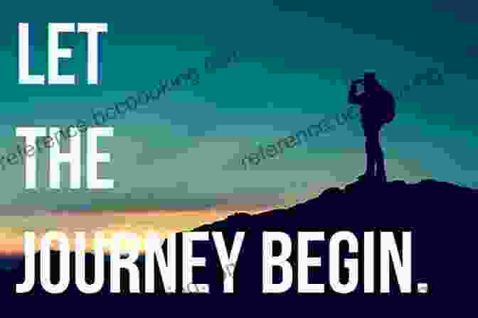 Adventure Awaits: Your Journey Begins Today A Weekend Or The World: A Complete How To Travel Guide