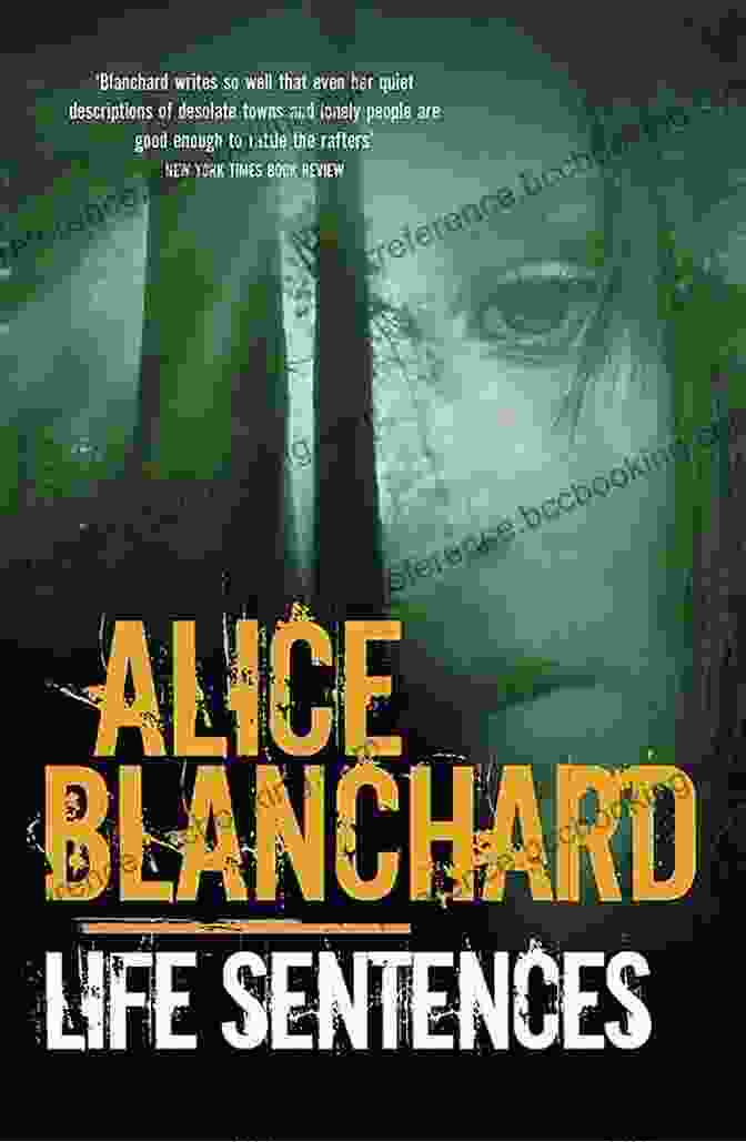 Alice Blanchard, Author Of 'Life Sentences' LIFE SENTENCES Alice Blanchard