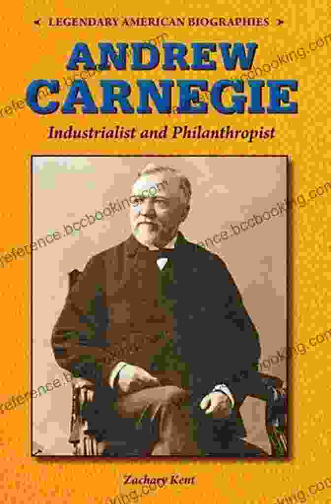 Andrew Carnegie, A Prominent Industrialist And Philanthropist The Autobiography Of Andrew Carnegie And The Gospel Of Wealth (Signet Classics)