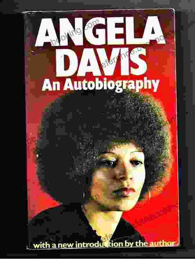 Angela Davis: An Autobiography By Angela Davis Angela Davis: An Autobiography Angela Y Davis