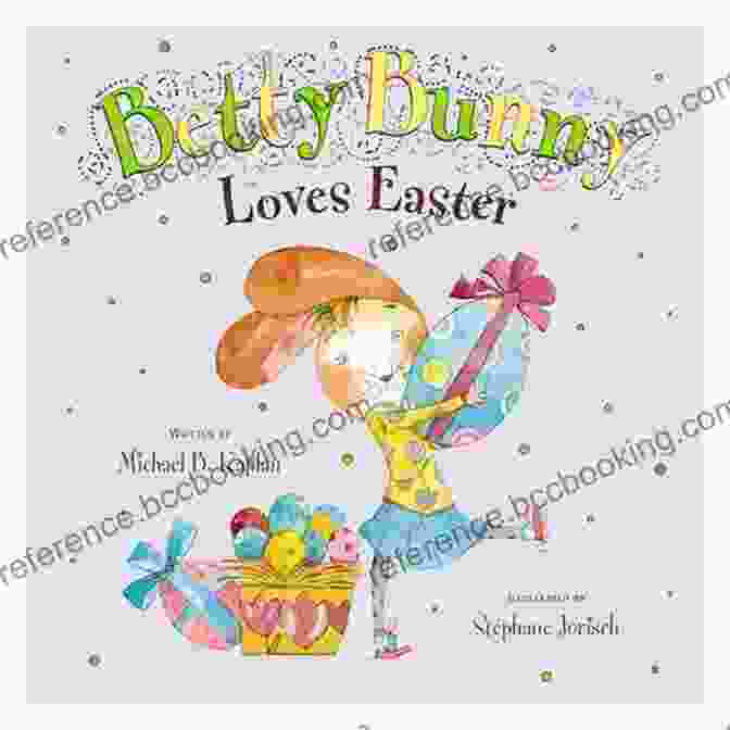 Betty Bunny Loves Easter Book Cover Betty Bunny Loves Easter Allan Burnett