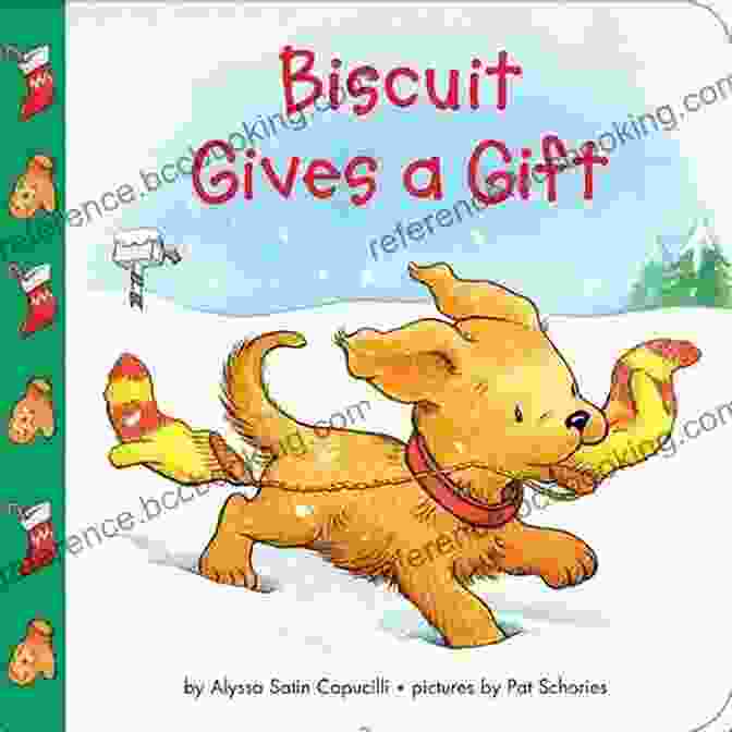 Biscuit Gives A Gift By Alyssa Satin Capucilli Book Cover Biscuit Gives A Gift Alyssa Satin Capucilli