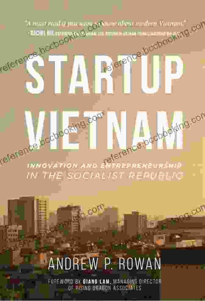 Book Cover For 'Innovation And Entrepreneurship In The Socialist Republic' Startup Vietnam: Innovation And Entrepreneurship In The Socialist Republic