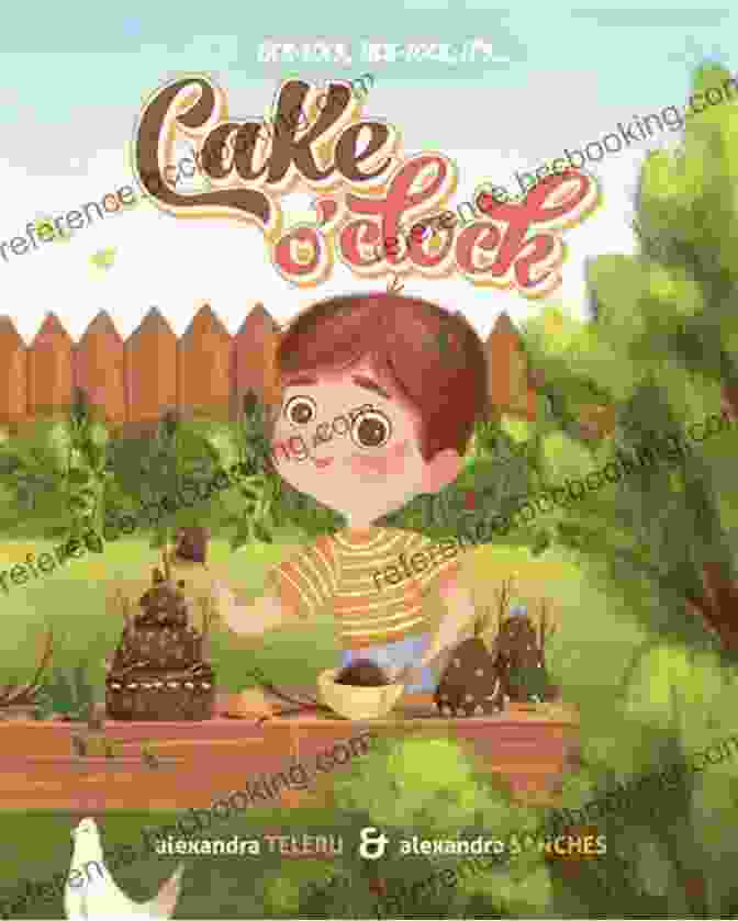 Book Cover Of Cake Clock By Alexandra Teleru, Featuring A Whimsical Clock With A Slice Of Cake As Its Face Cake O Clock Alexandra Teleru