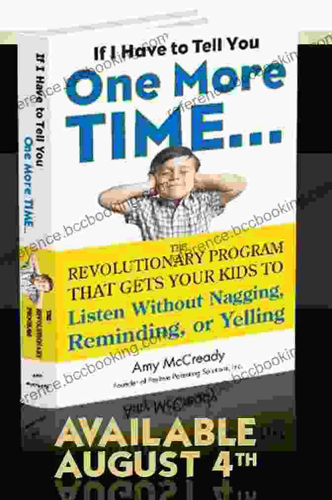Book Cover Of 'If I Have To Tell You One More Time' If I Have To Tell You One More Time : The Revolutionary Program That Gets Your Kids To Listen Without Nagging Remindi Ng Or Yelling
