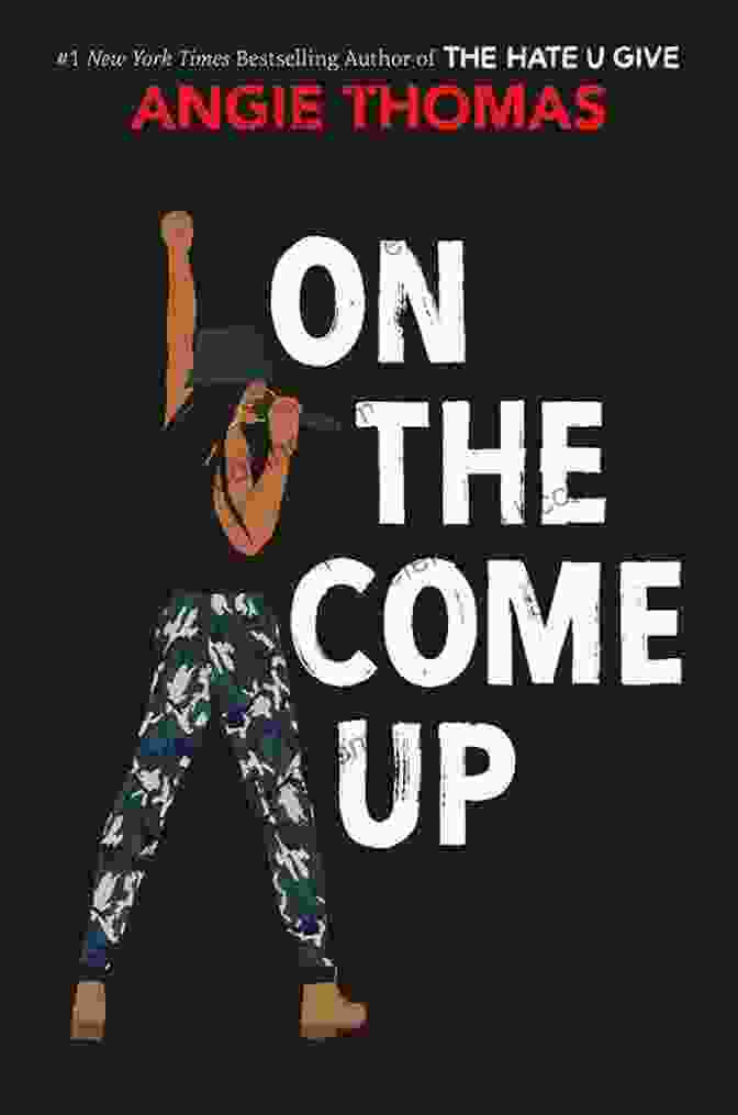 Book Cover Of On The Come Up By Angie Thomas On The Come Up Angie Thomas