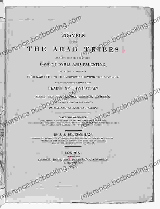 Book Cover Of 'Travels Among The Arab Tribes Inhabiting The Countries East Of Syria And West Of The Euphrates River' Travels Among The Arab Tribes Inhabiting The Countries East Of Syria And Palestine