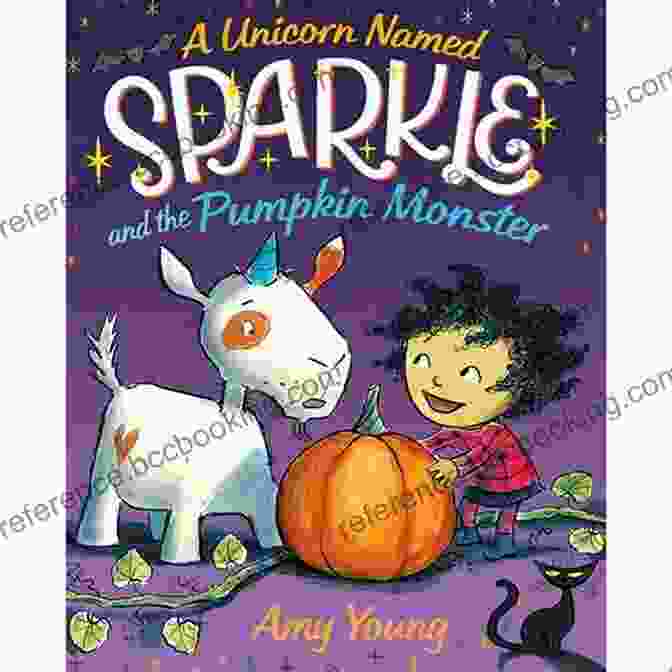 Book Cover Of Unicorn Named Sparkle And The Pumpkin Monster A Unicorn Named Sparkle And The Pumpkin Monster