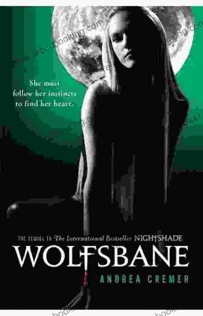 Book Cover Of Wolfsbane Nightshade Novel, Featuring A Silhouette Of A Woman Against A Moonlit Forest Backdrop Wolfsbane: A Nightshade Novel 2