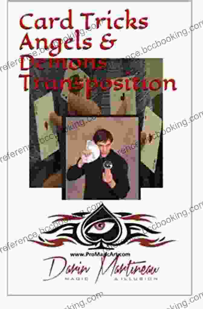 Card Tricks Angels Demons Transposition Learn The Secrets To Astound Your Audience Card Tricks Angels Demons Transposition
