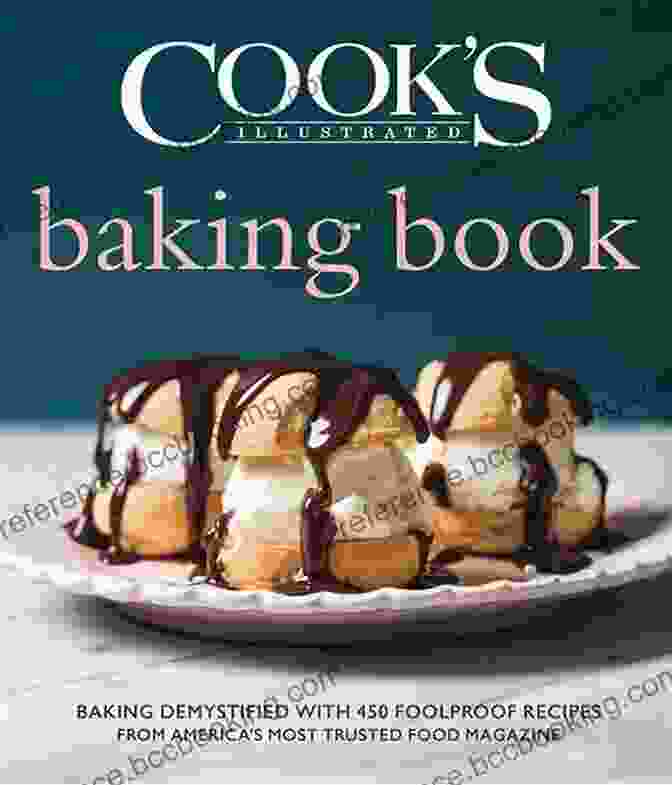 Cook Illustrated Baking America Cookbook Cover Featuring A Variety Of Baked Goods Cook S Illustrated Baking America S Test Kitchen