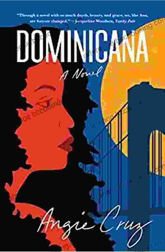 Cover Of 'Dominicana' Novel By Angie Cruz, Featuring A Young Dominican Woman In A Flowing Dress, Set Against The Backdrop Of New York City's Vibrant Streets. Dominicana: A Novel Angie Cruz