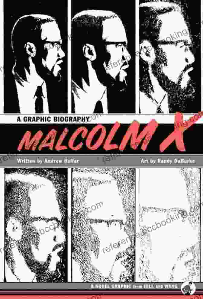 Cover Of 'Malcolm Graphic Biography' Malcolm X: A Graphic Biography