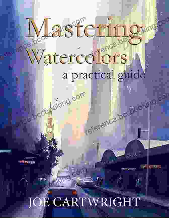 Cover Of The Book 'Watercolor And Oil Painting' Watercolor And Oil Painting: A Beginner S Guide(Illustrated) Part 1( Painting Oil Painting Watercolor Pen Ink)