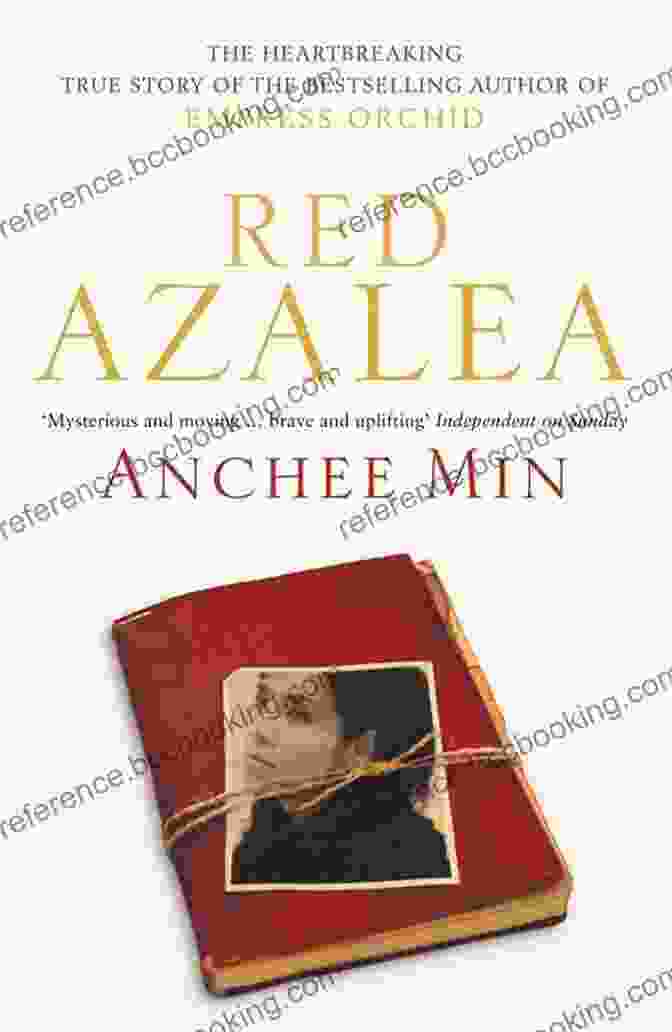 Cover Of The Novel 'Red Azalea' By Anchee Min Red Azalea Anchee Min