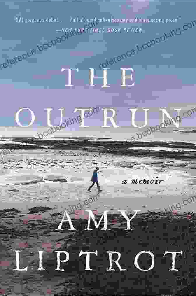 Cover Of 'The Outrun Memoir' By Amy Liptrot The Outrun: A Memoir Amy Liptrot