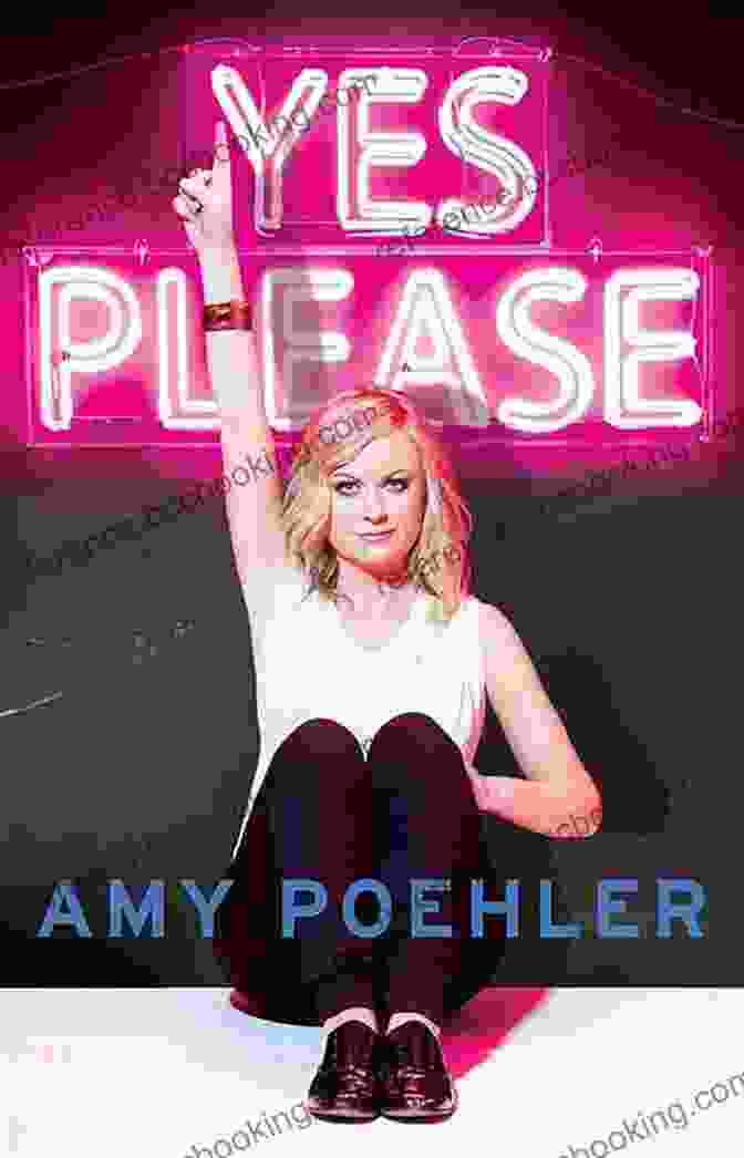 Cover Of 'Yes Please' By Amy Poehler Yes Please Amy Poehler