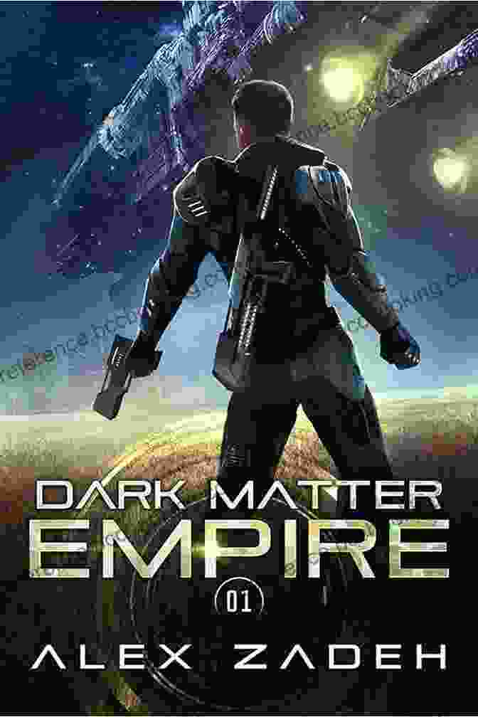Dark Matter Empire Book Cover By Alex Zadeh Dark Matter Empire (Book 1) Alex Zadeh