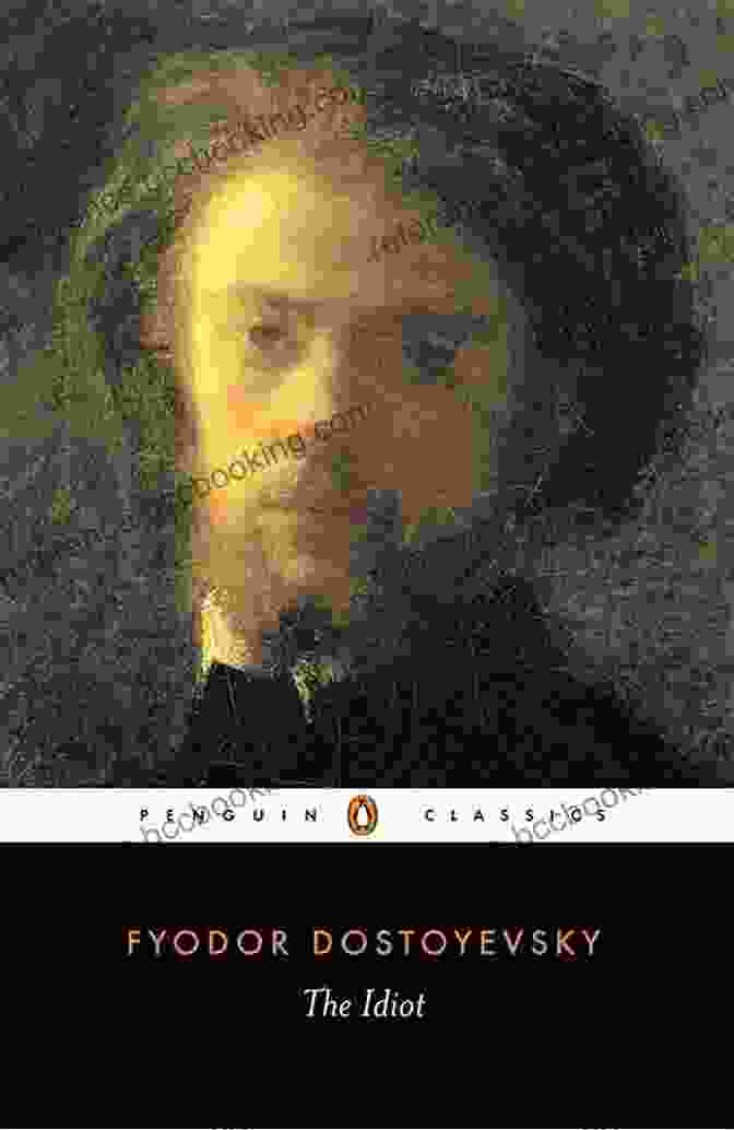 Dostoevsky's Portrayal Of The Human Mind In 'The Idiot' Is A Testament To His Psychological Insights The Idiot (Vintage Classics) Alfred Edersheim