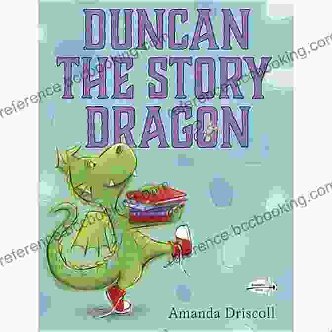 Duncan The Story Dragon Book Cover Duncan The Story Dragon Amanda Driscoll