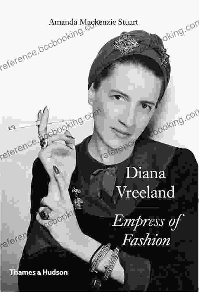 Empress Of Fashion: The Life Of Diana Vreeland Book Empress Of Fashion: A Life Of Diana Vreeland