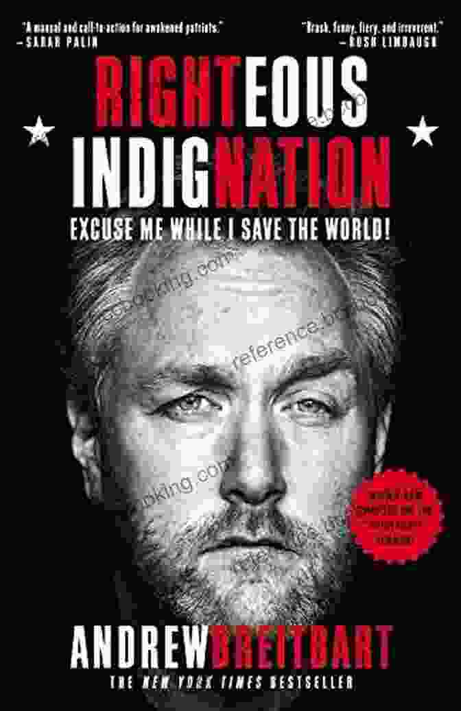 Excuse Me While I Save The World Book Cover Righteous Indignation: Excuse Me While I Save The World