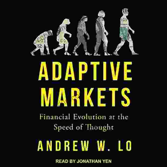 Financial Evolution At The Speed Of Thought Book Cover Adaptive Markets: Financial Evolution At The Speed Of Thought