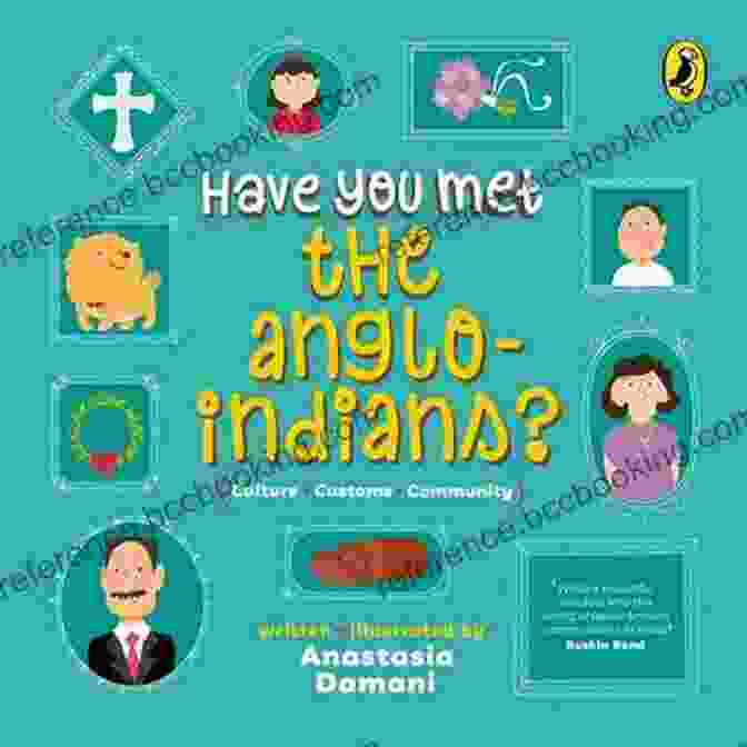 Have You Met The Anglo Indians Book Cover Have You Met The Anglo Indians?