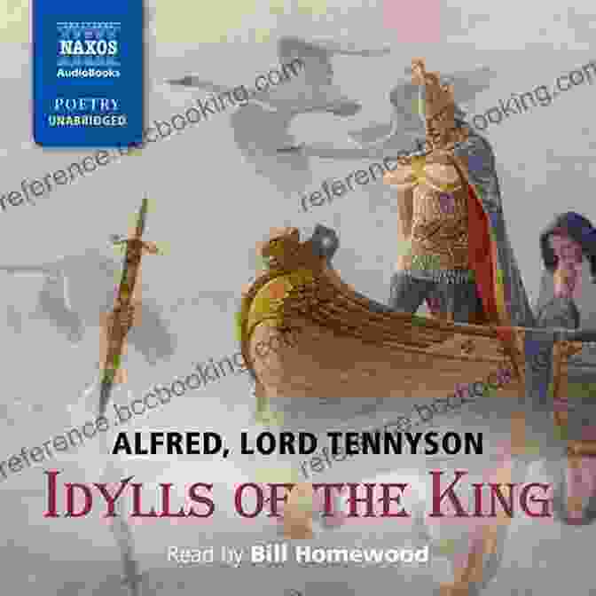 Idylls Of The King Unabridged Arthurian Romances Book Cover Image Idylls Of The King (Unabridged): Arthurian Romances