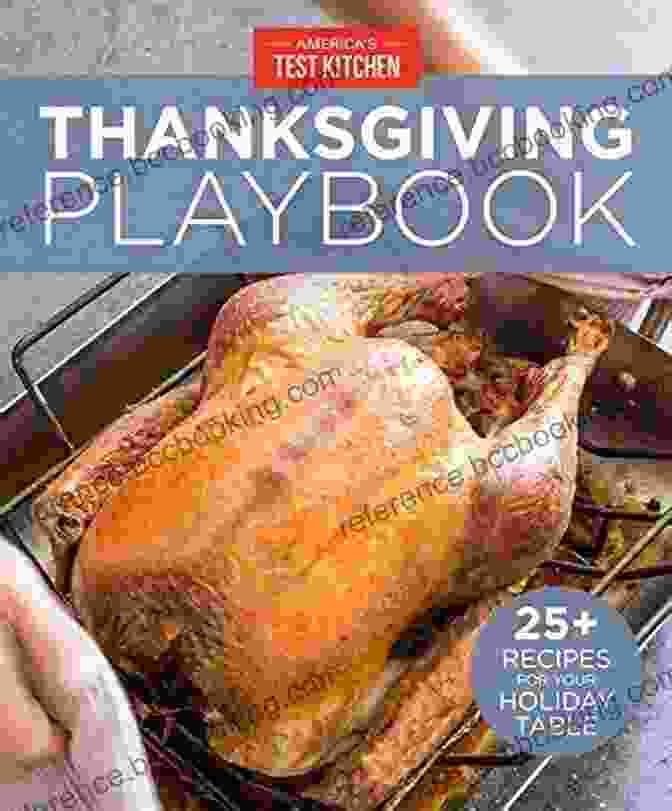 Image Of The America's Test Kitchen Thanksgiving Playbook Cover America S Test Kitchen Thanksgiving Playbook: 25+ Recipes For Your Holiday Table