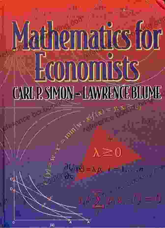 Mathematical Methods And Models For Economists Book Cover Featuring Abstract Mathematical Equations Overlaid On An Economic Graph Mathematical Methods And Models For Economists