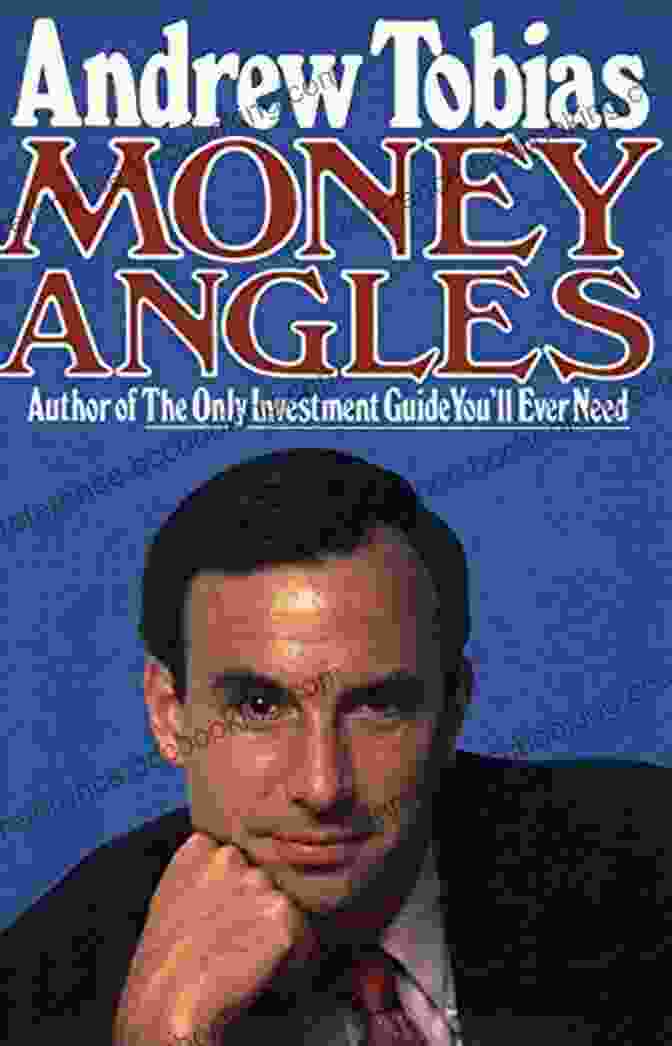 Money Angles Book Cover Money Angles Andrew Tobias