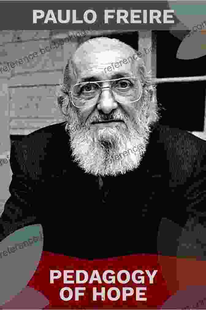 Paulo Freire, A Leading Figure In The Field Of Education, Developed The Pedagogy Of The Oppressed, Which Emphasizes Critical Thinking And Social Action. Paulo Freire And The Cold War Politics Of Literacy