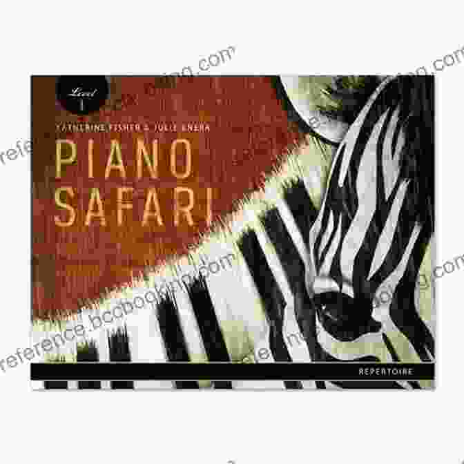 Piano Safari Repertoire Piano Safari Method Piano Safari: Repertoire 3 (Piano Safari Method)