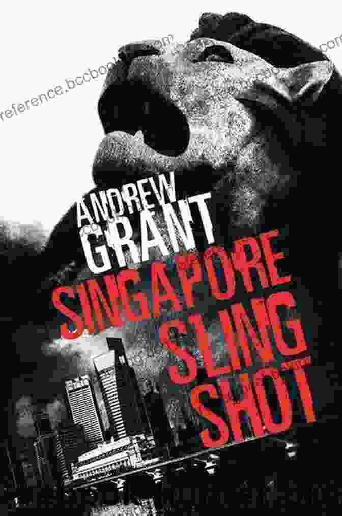 Singapore Sling Shot Book Cover Singapore Sling Shot (Daniel Swann Thriller 2)