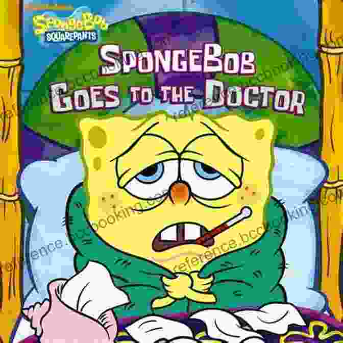 Spongebob Goes To The Doctor Book Cover SpongeBob Goes To The Doctor (SpongeBob SquarePants)