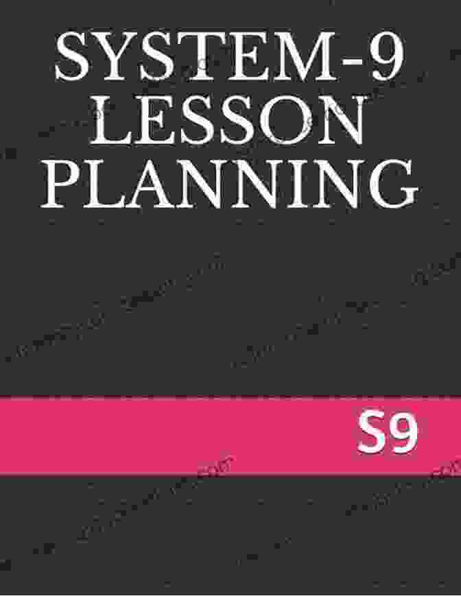 System Lesson Planning By Andy Dowsett SYSTEM 9 LESSON PLANNING Andy Dowsett