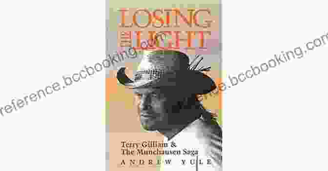 Terry Gilliam And The Munchausen Saga Book Cover Losing The Light: Terry Gilliam And The Munchausen Saga (Applause Books)
