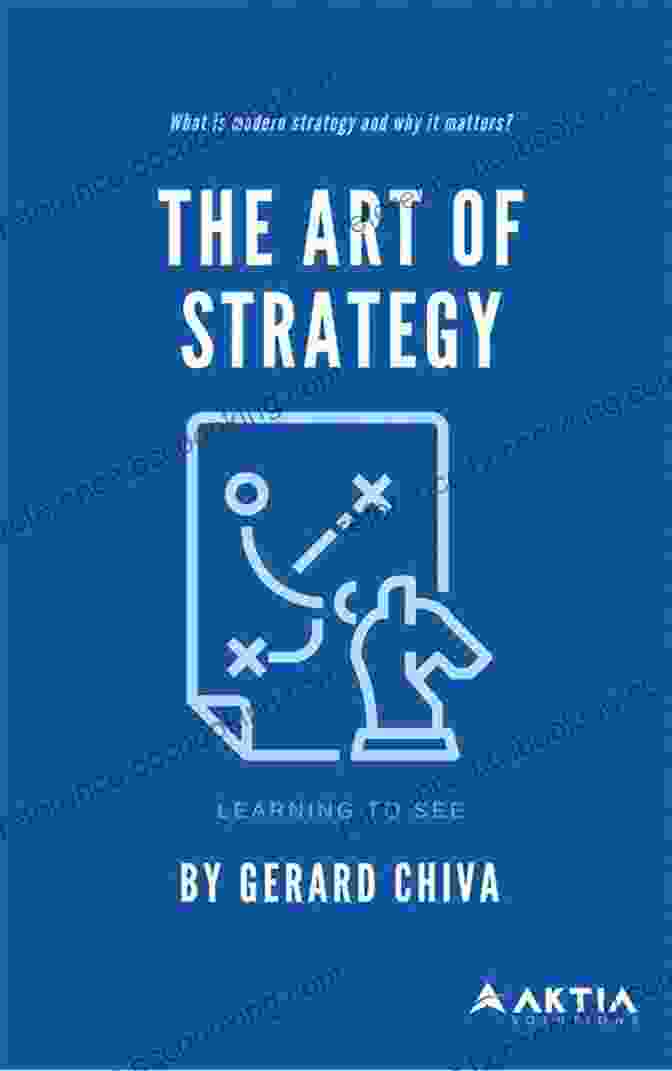 The Art Of Strategy Book Cover The Art Of M A Strategy: A Guide To Building Your Company S Future Through Mergers Acquisitions And Divestitures (The Art Of M A Series)