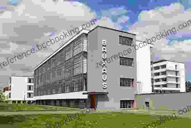 The Bauhaus Building In Dessau, Germany The Story Of The Bauhaus (The Story Of )