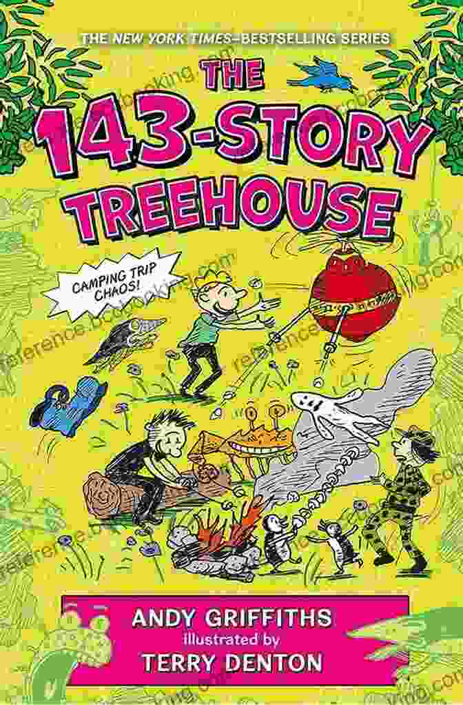 The Cover Of The Book The 143 Story Treehouse Camping Trip Chaos The 143 Story Treehouse: Camping Trip Chaos (The Treehouse 11)