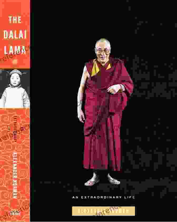 The Dalai Lama An Extraordinary Life The Dalai Lama: An Extraordinary Life