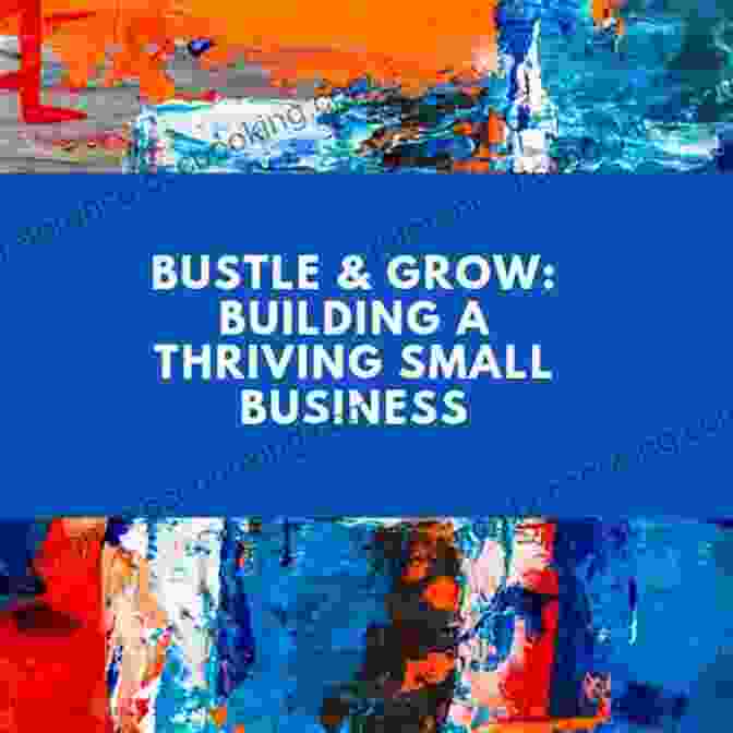 The Essential Guide To Building A Thriving Small Business Business Plans That Work: A Guide For Small Business 2/E