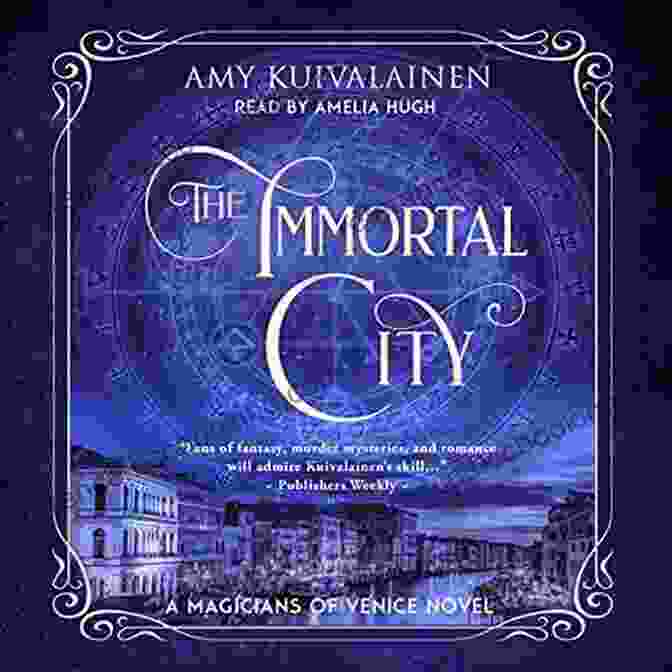 The Immortal City: The Magicians Of Venice Book Cover The Immortal City (The Magicians Of Venice 1)