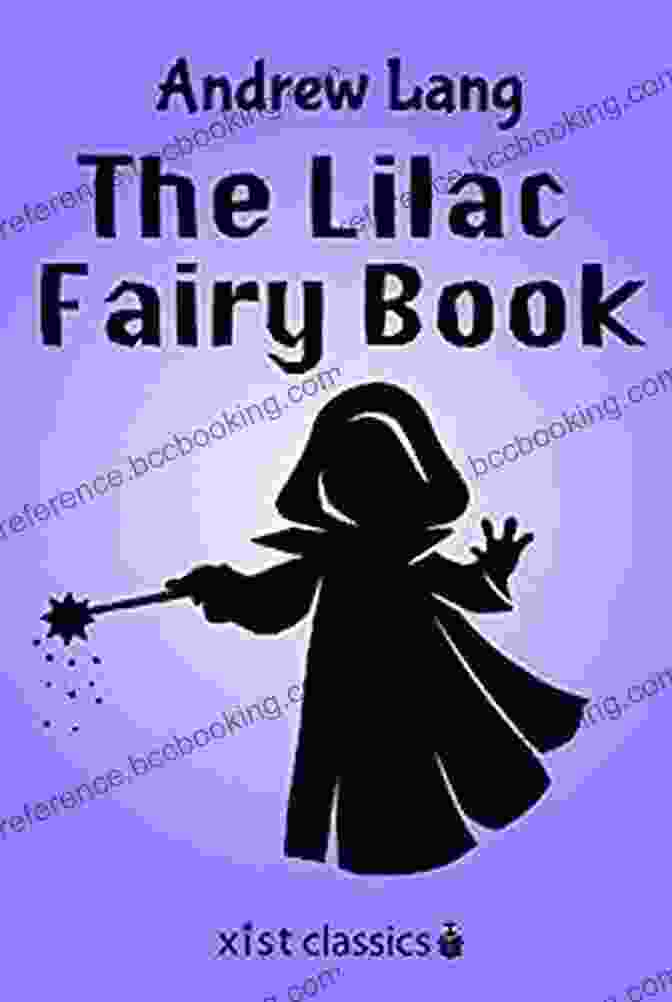 The Lilac Fairy Xist Classics Book Cover Adorned With A Delicate Lilac Fairy Illustration The Lilac Fairy (Xist Classics)
