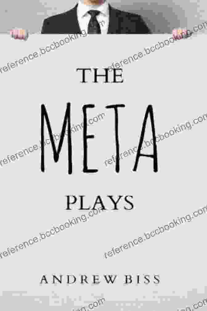 The Meta Plays Andrew Biss Book Cover The Meta Plays Andrew Biss