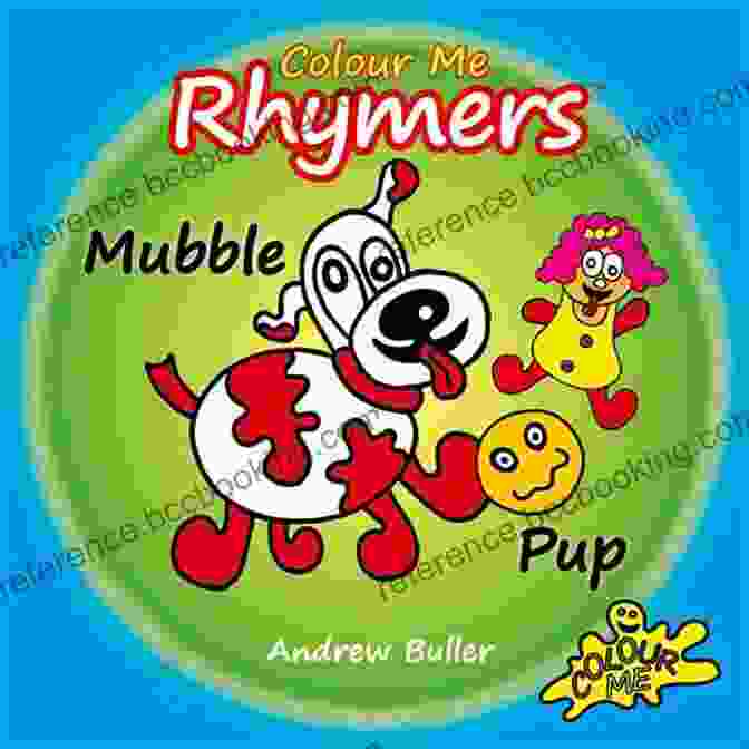 The Rhymers, A Diverse And Talented Group Of Characters, Lead Mubble Pup On A Magical Journey Through Rhyme And Wonder. The Rhymers Say Happy Birthday : Mubble Pup