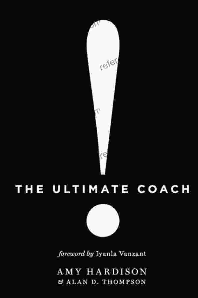 The Ultimate Coach Book By Amy Hardison The Ultimate Coach Amy Hardison