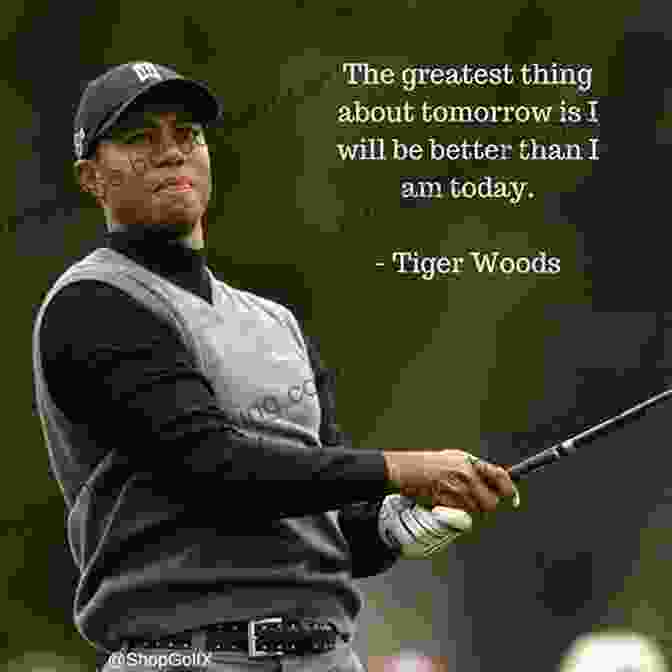 Tiger Woods Quote The Right Mind For Golf
